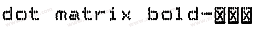 dot matrix bold字体转换